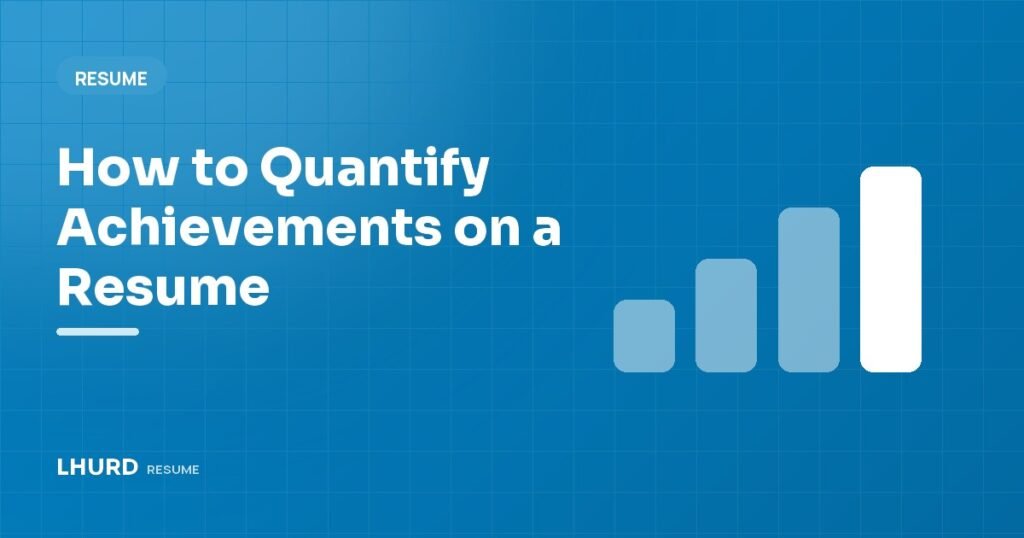 How to Quantify Achievements on a Resume: The Formula That Gets Callbacks